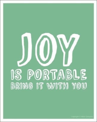 joy-is-portable-bring-it-with-you